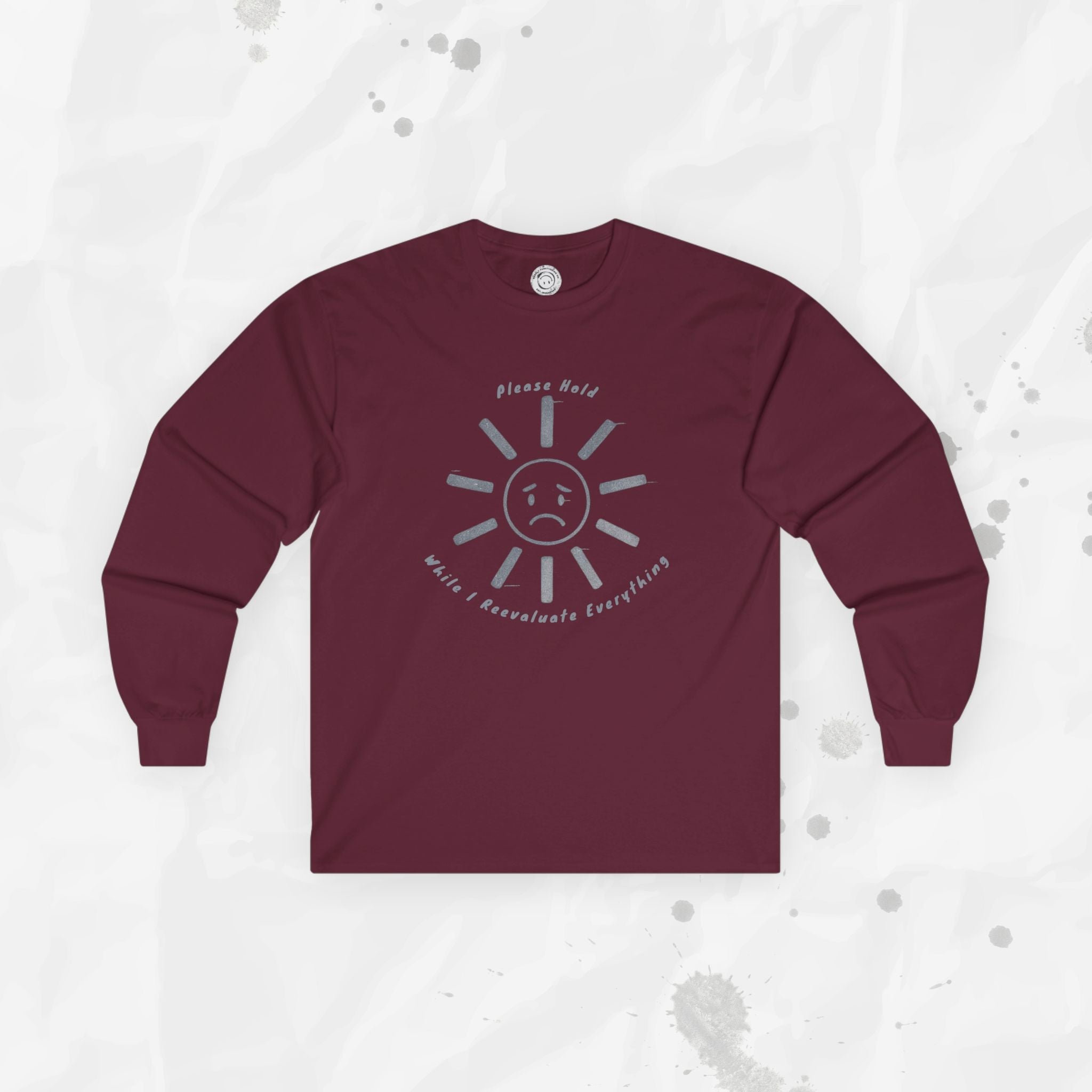 Please Hold - Long Sleeve T-Shirt