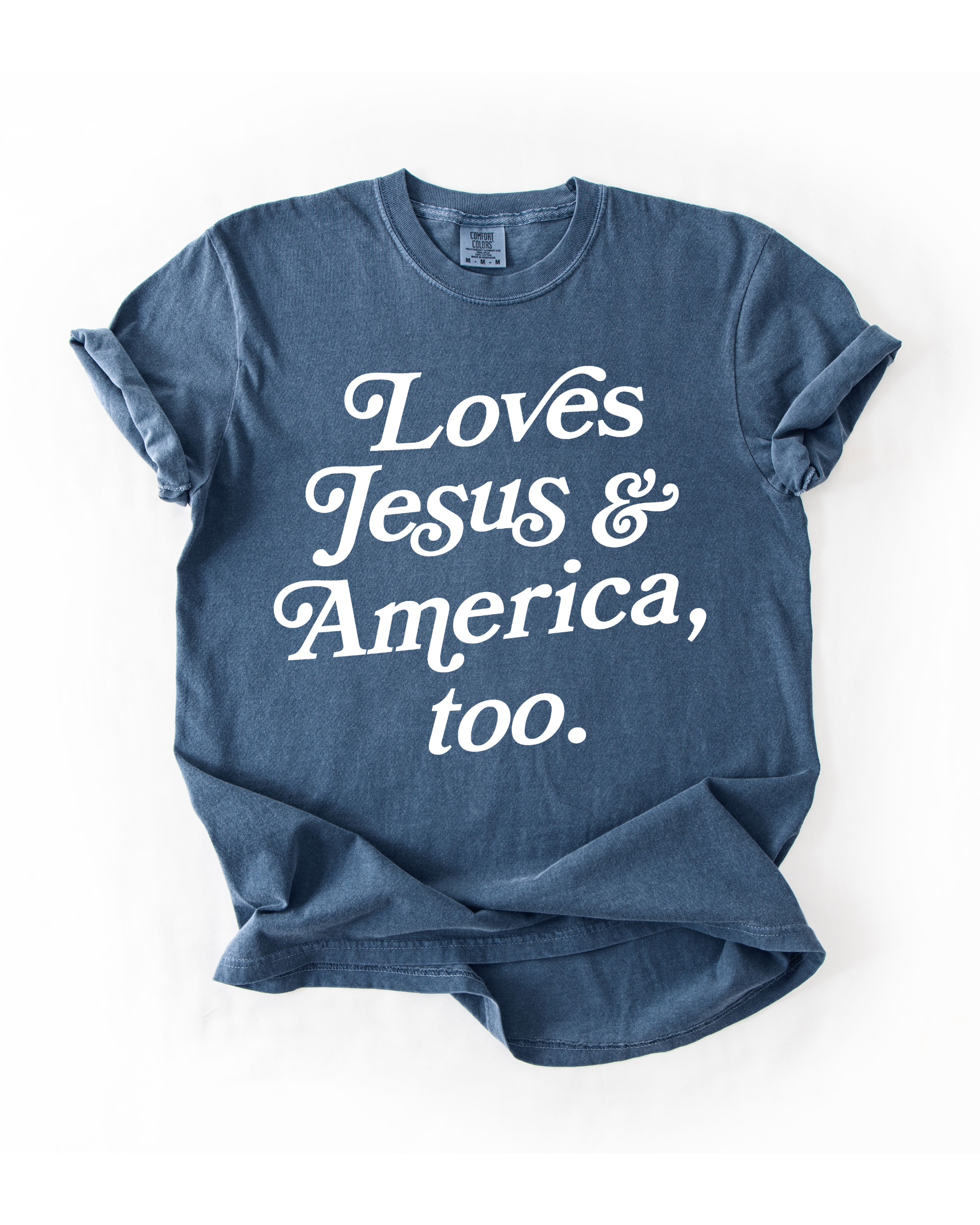 Loves Jesus + America, Too Patriotic Graphic Tee