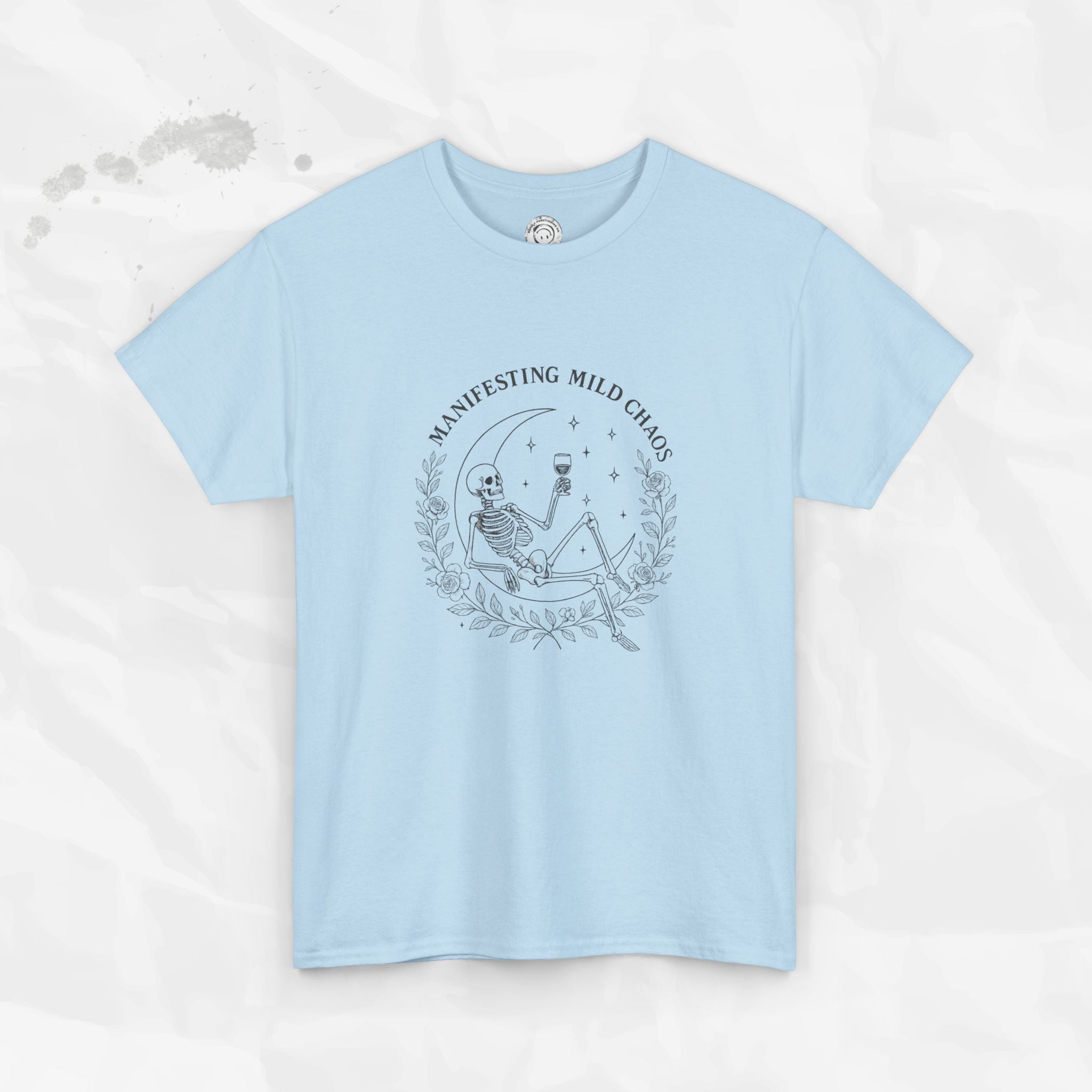 Manifesting Mild Chaos - T-Shirt