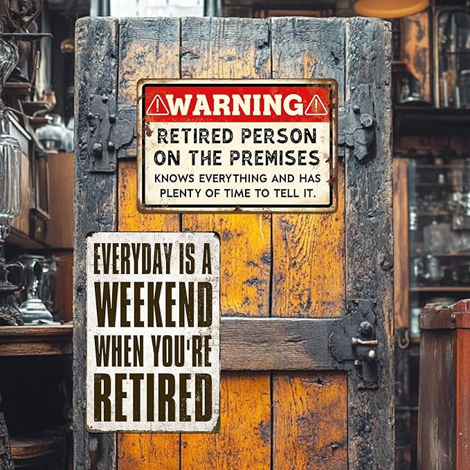 Retirement Signs - Funny Retirement Gifts for Men Vintage Warning Retired Person On Premises Metal Tin Sign for Happy Retirement Party Door Decor Retired Yard Gifts for Women 8x12 Inch