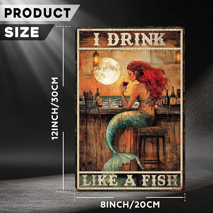 Vintage Mermaid Tin Sign I Drink Like A Fish Retro Wall Decor Decorations for Home Funny Wine Lover Nostalgic Metal Poster Indoor Store Cafe Toilet Kitchen Garden Bar Pubs Man cave 12 * 8inch