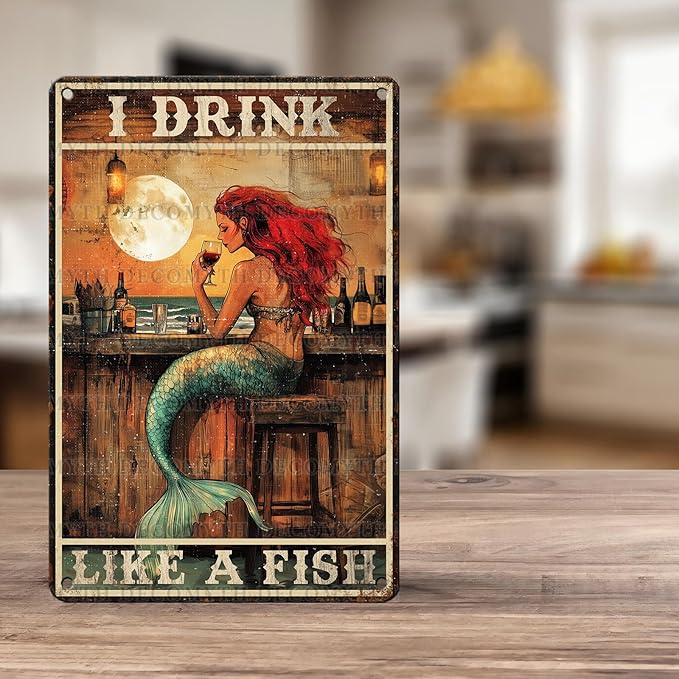 Vintage Mermaid Tin Sign I Drink Like A Fish Retro Wall Decor Decorations for Home Funny Wine Lover Nostalgic Metal Poster Indoor Store Cafe Toilet Kitchen Garden Bar Pubs Man cave 12 * 8inch