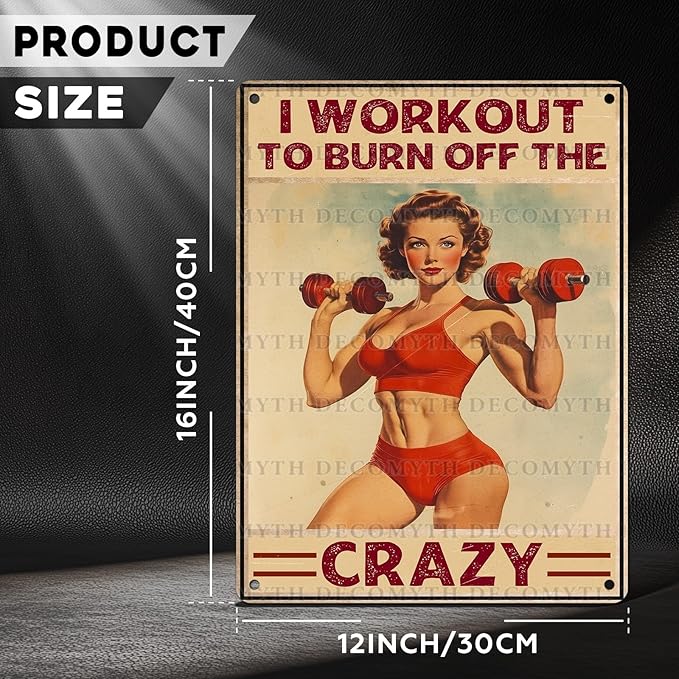 Vintage Girl Gym Tin Sign I Workout to Burn off The Crazy Retro Fitness Wall Decor Nostalgic Art Funny Workout Room Inspirational Metal Poster Store Cafe Pubs Bedroom Bathroom 12 * 16inch