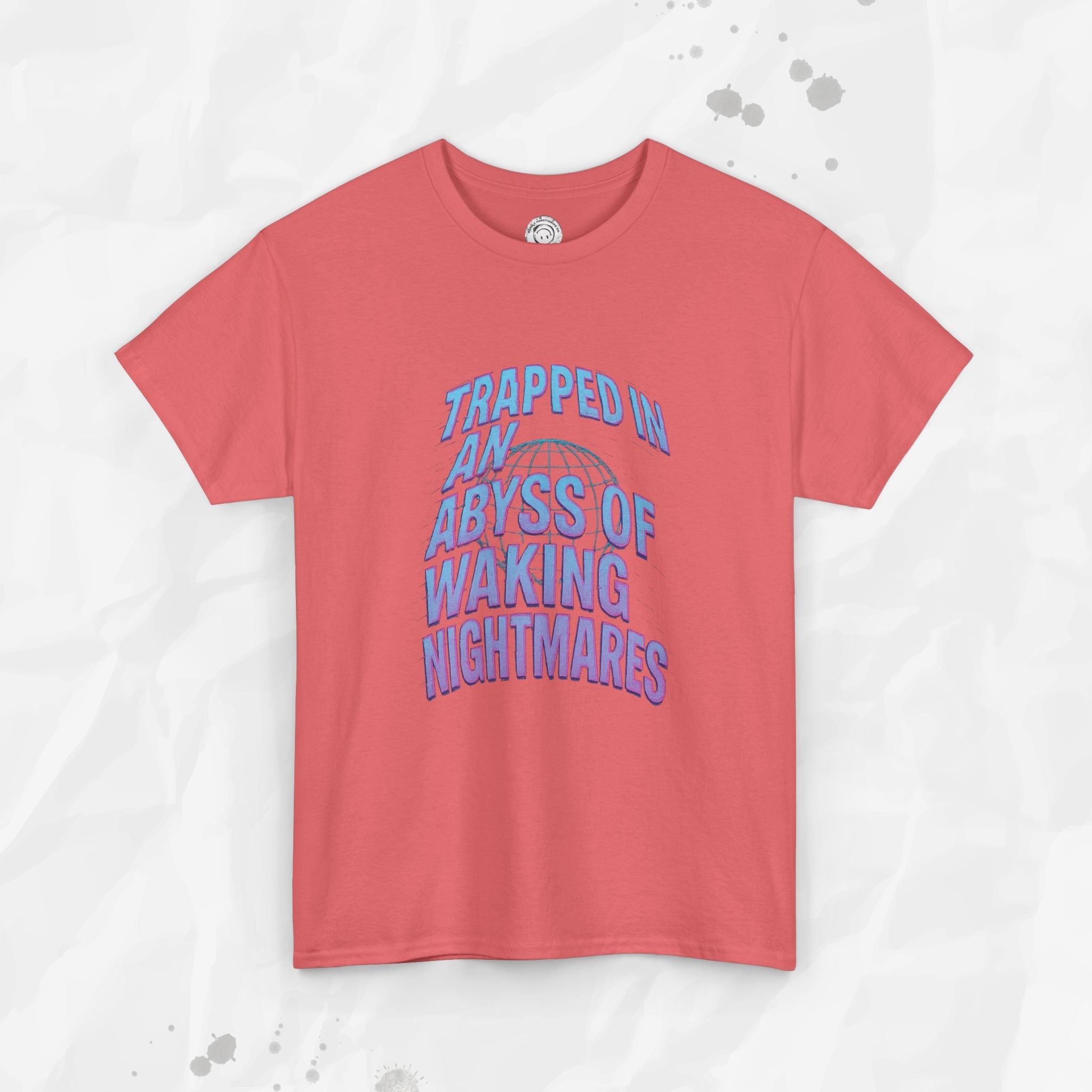 Trapped in an Abyss of Waking Nightmares - T-Shirt