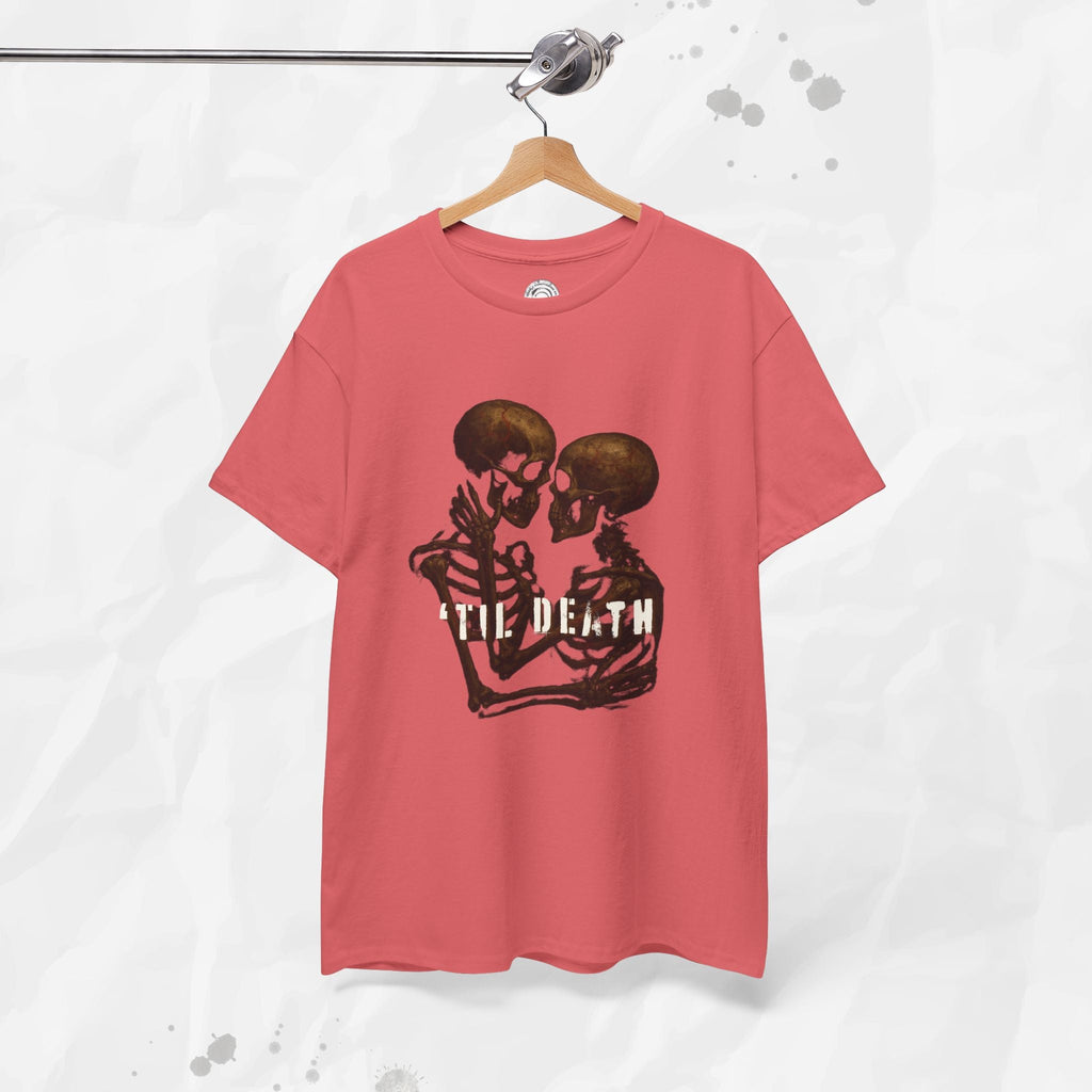 'Til Death – T-Shirt