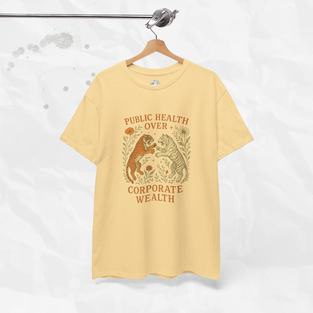Public Health Over Corporate Wealth - T-Shirt