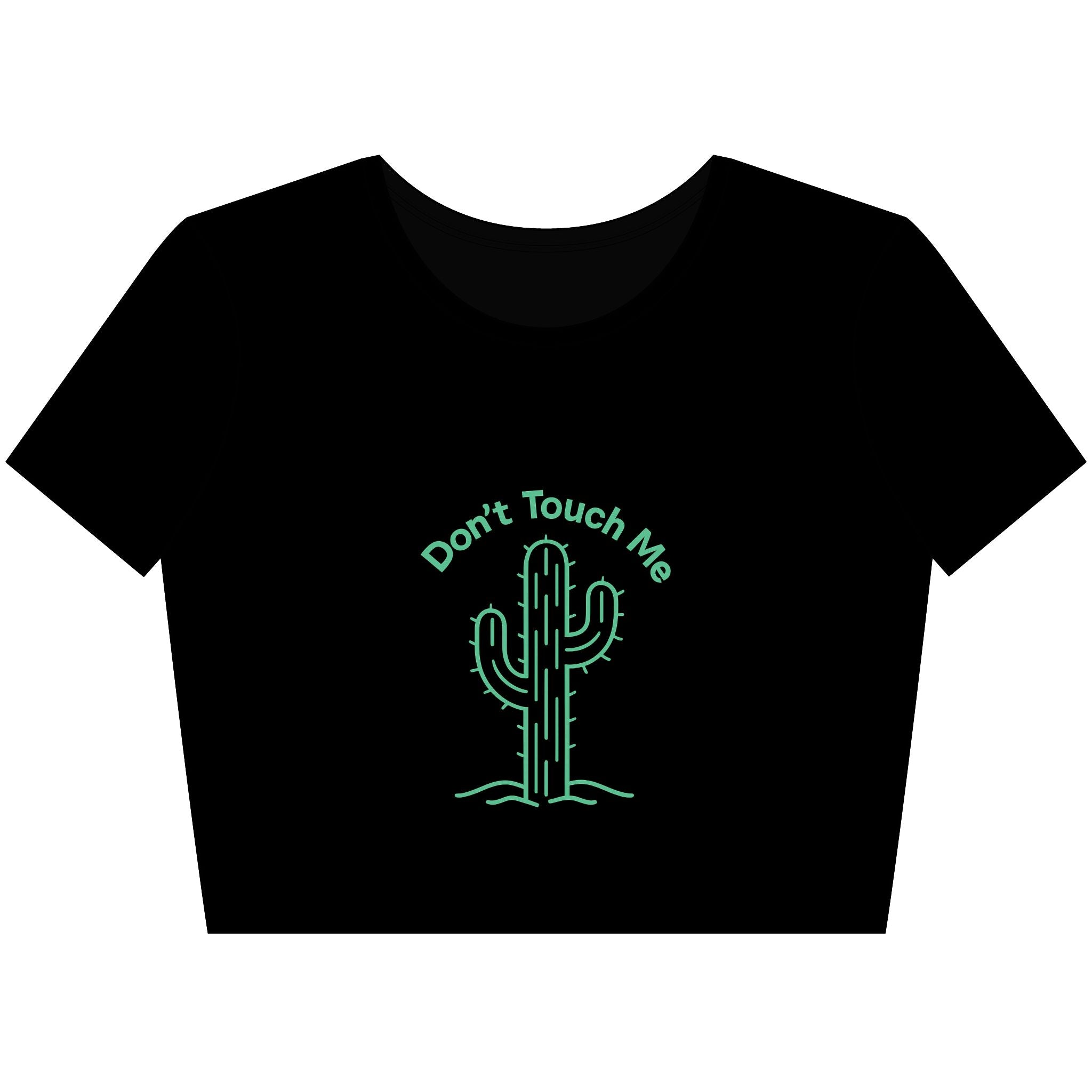 Don't Touch Me - Crop Top