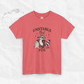 Unstable But Fun - T-Shirt