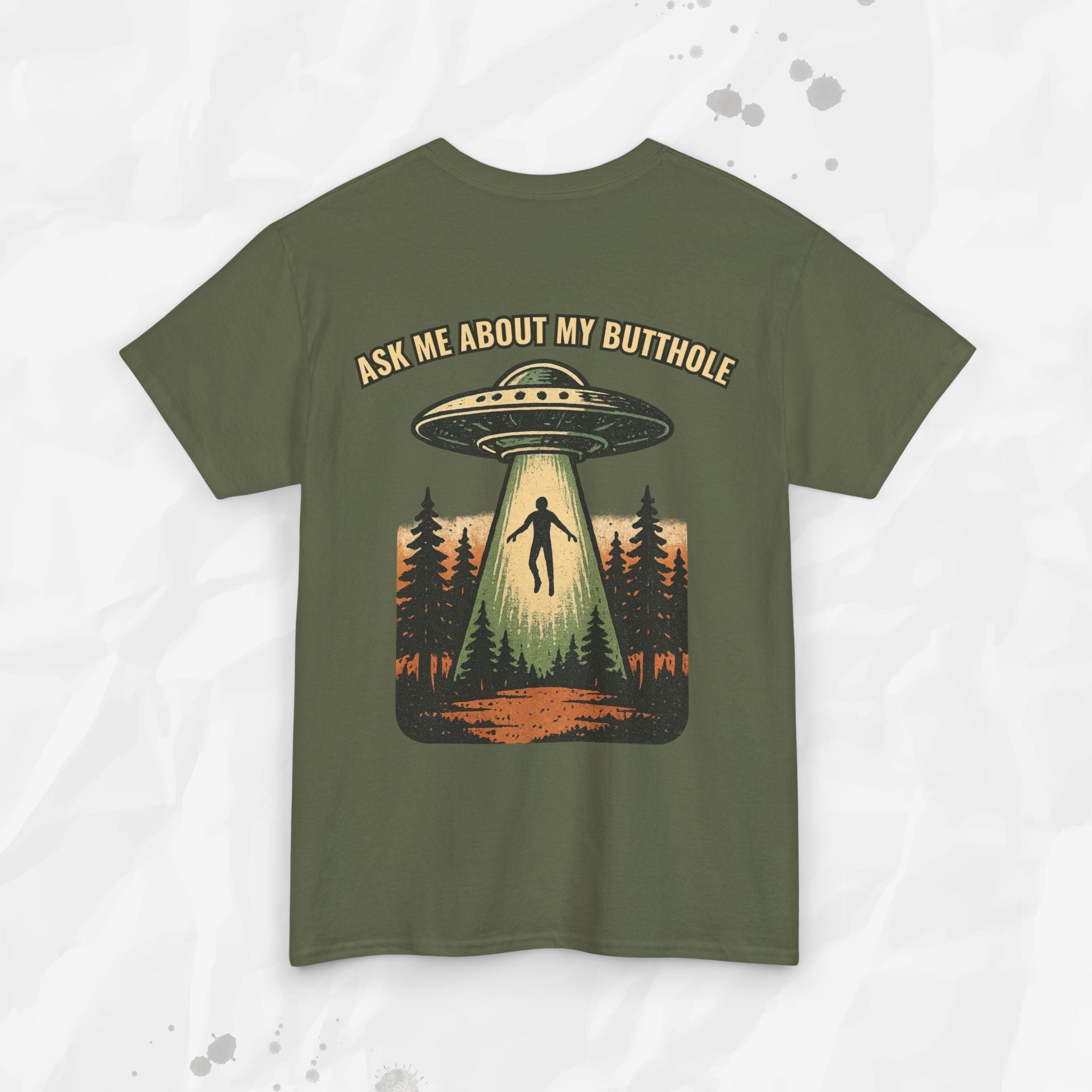 Ask Me About My Butthole – T-Shirt