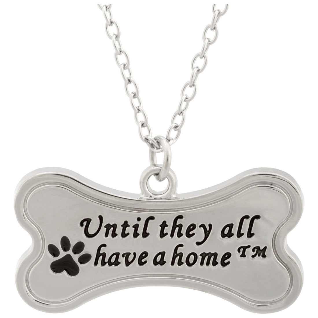 Until They All have a Home&trade; Necklace