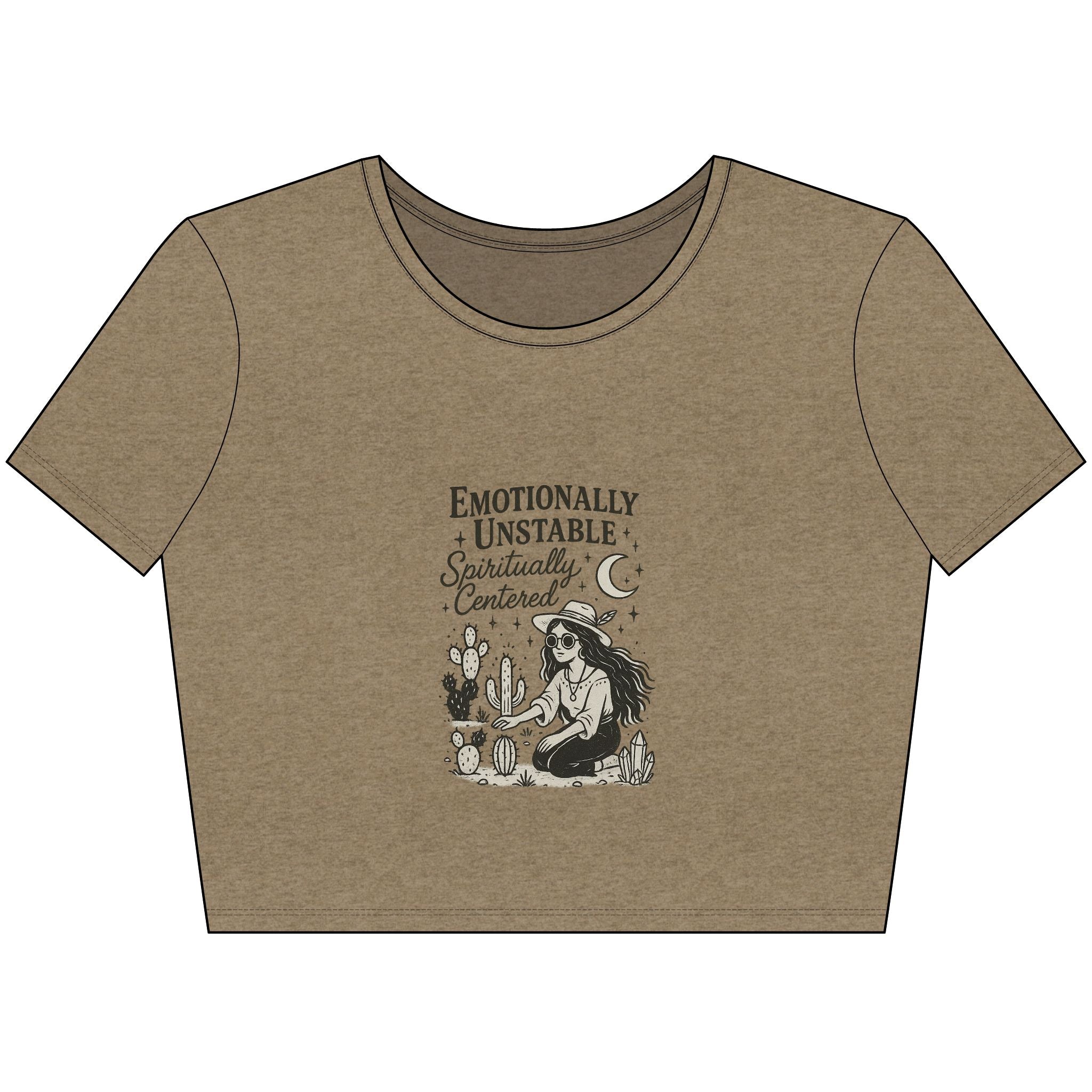 Emotionally Unstable Spiritually Centered - Crop Top