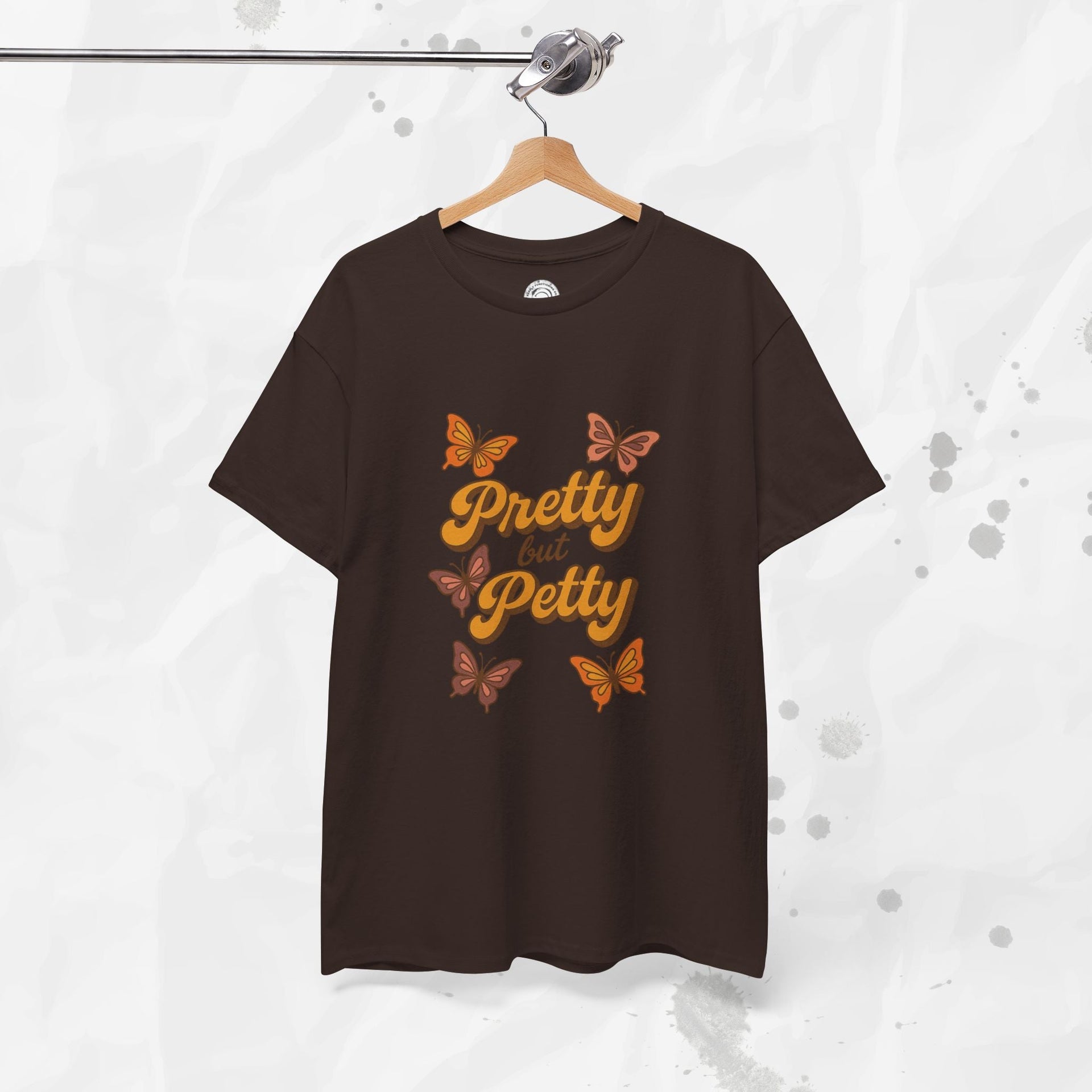 Pretty but Petty - T-Shirt