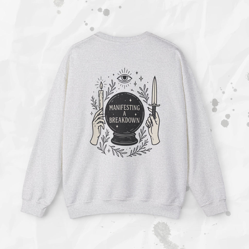 Manifesting a Breakdown - Crewneck Sweatshirt