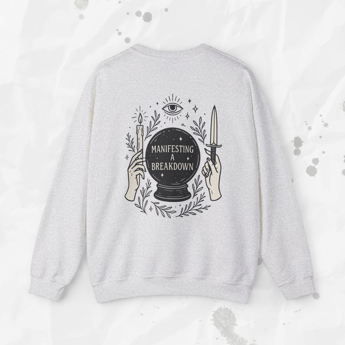 Manifesting a Breakdown - Crewneck Sweatshirt