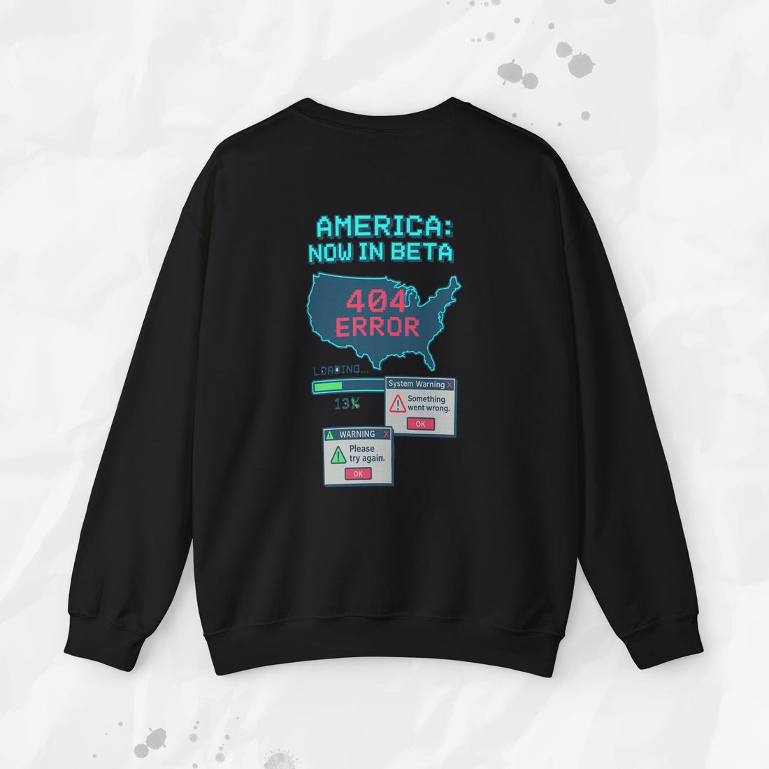 America: Now in Beta - Crewneck Sweatshirt
