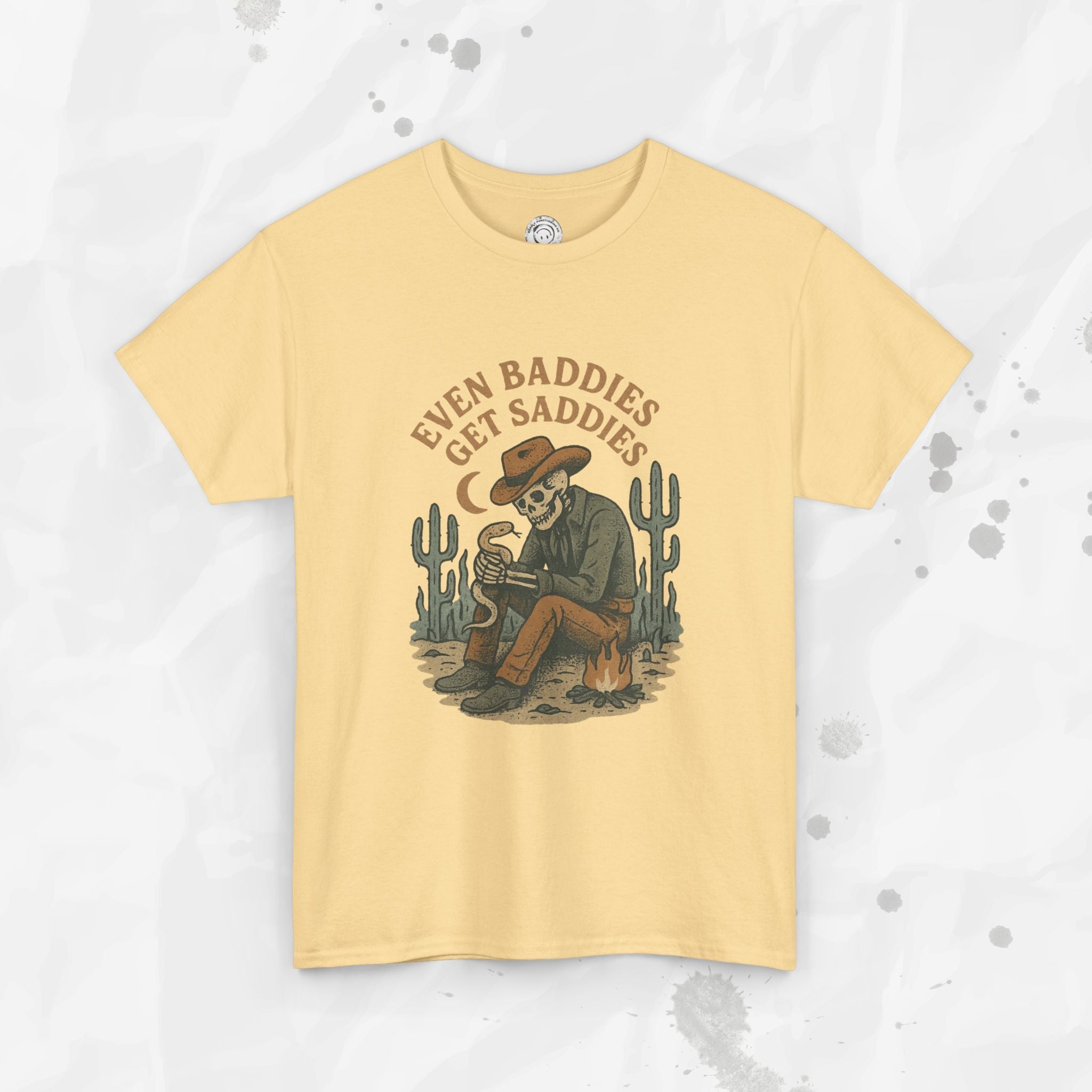 Even Baddies Get Saddies - T-Shirt