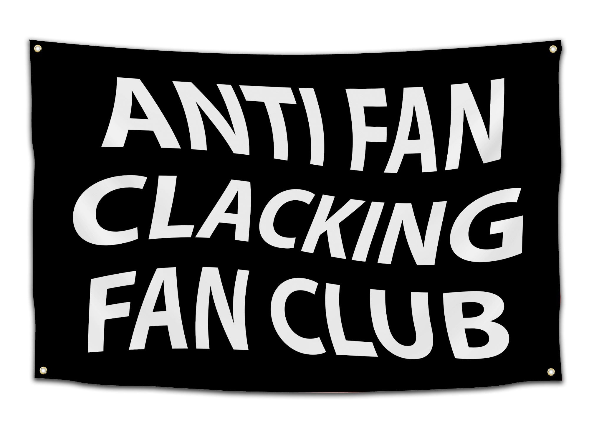 Black and white Anti Fan Clacking Fan Club minimalist streetwear wall flag