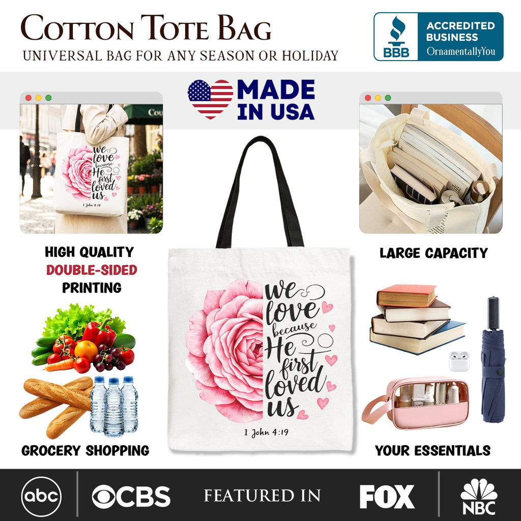 1 John 4:19 Floral Rose Christian Tote Bag - Faith-Based Shopper