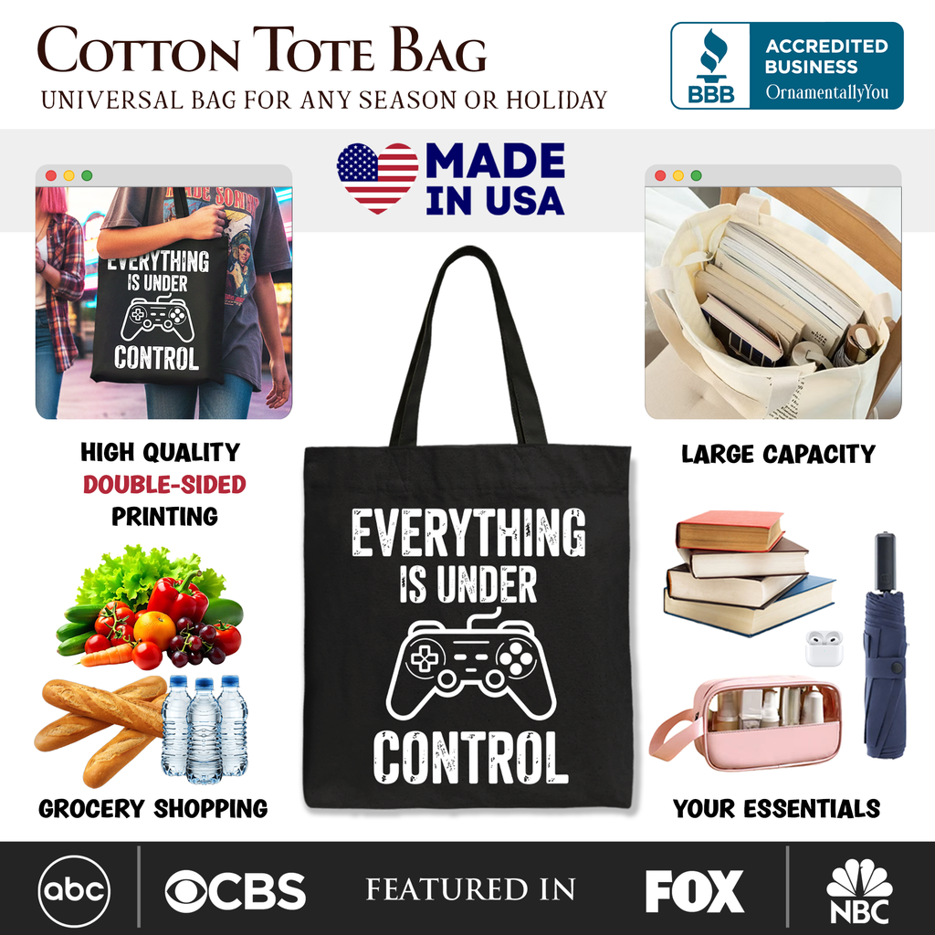 Everything Is Under Control Gamer Tote Bag - Video Game Gift