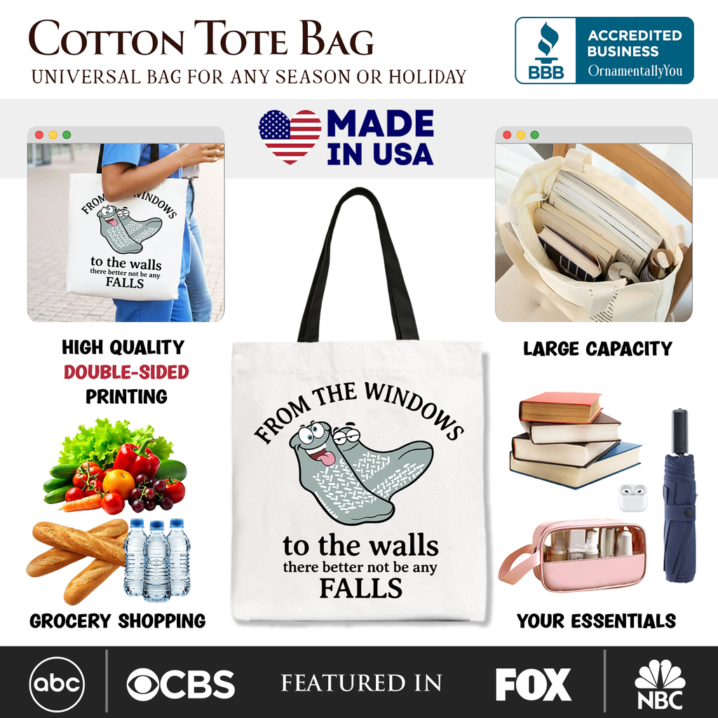 Funny Quote Canvas Tote Bag, From The Windows To The Walls Shopper