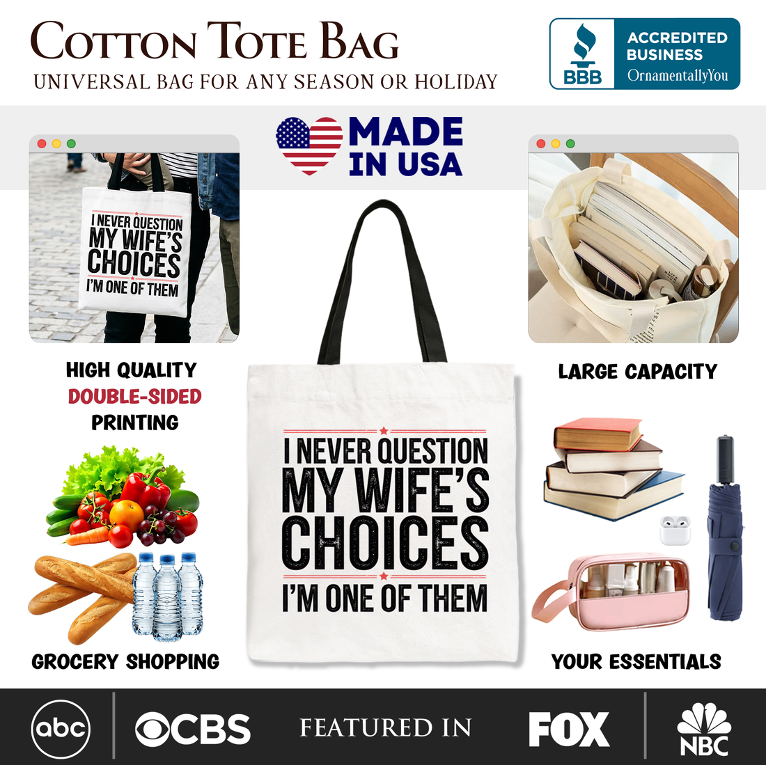Funny Husband Humor Tote Bag - I Never Question My Wife's Choices