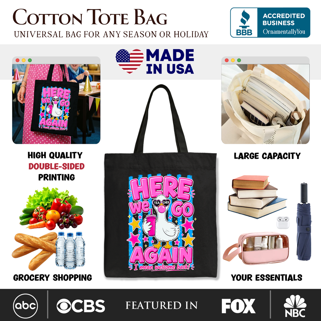 Here We Go Again Teacher Goose Tote Bag, Funny Welcome Back Gift Shopper