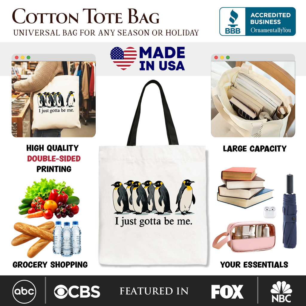 I Just Gotta Be Me Penguin Tote Bag Funny Self-Love Meme Shopper