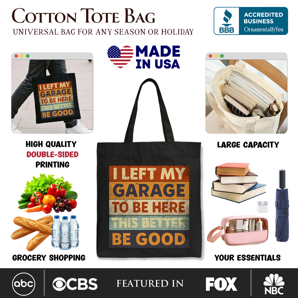 I Left My Garage to Be Here Tote Bag Retro Car Dad Gift Shopper