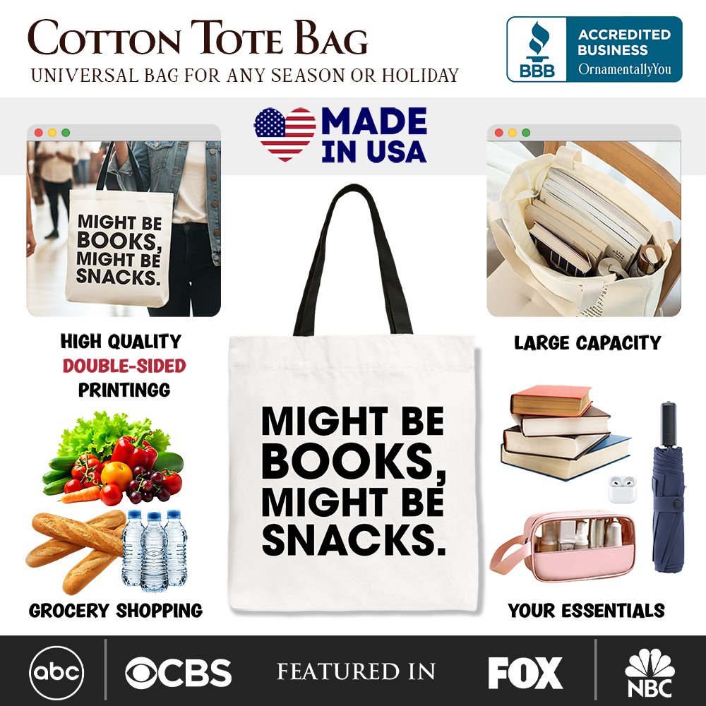 Might Be Books Might Be Snacks Canvas Tote, Academic Shopper