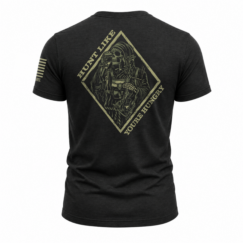 "Hunt Like You're Hungry" Tee