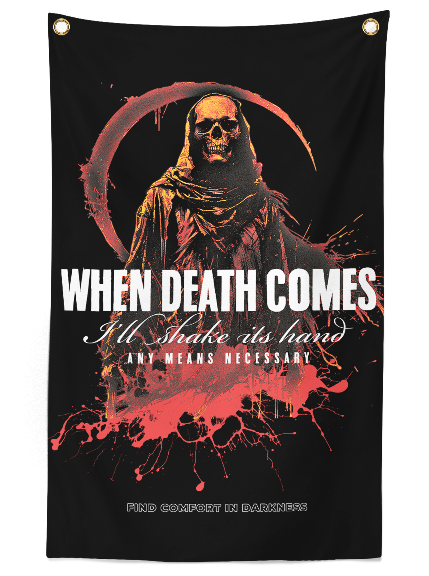 A black wall banner featuring a grim reaper illustration with the text When Death Comes I'll Shake its Hand in red and white tones.