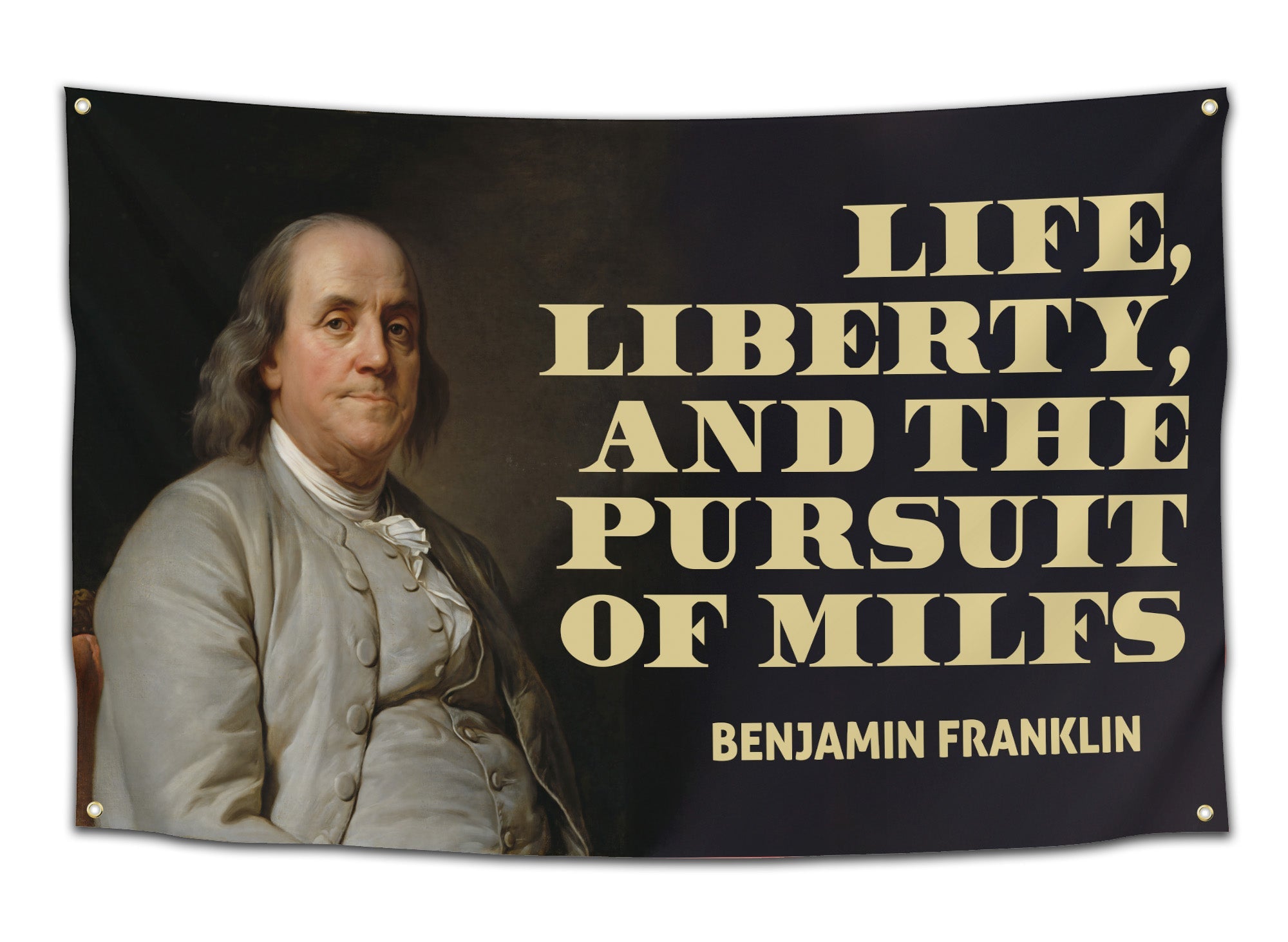 Black and cream Life, Liberty, and the Pursuit of MILFs novelty wall flag