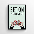 Bet On Yourself Motivation Monopoly Poster