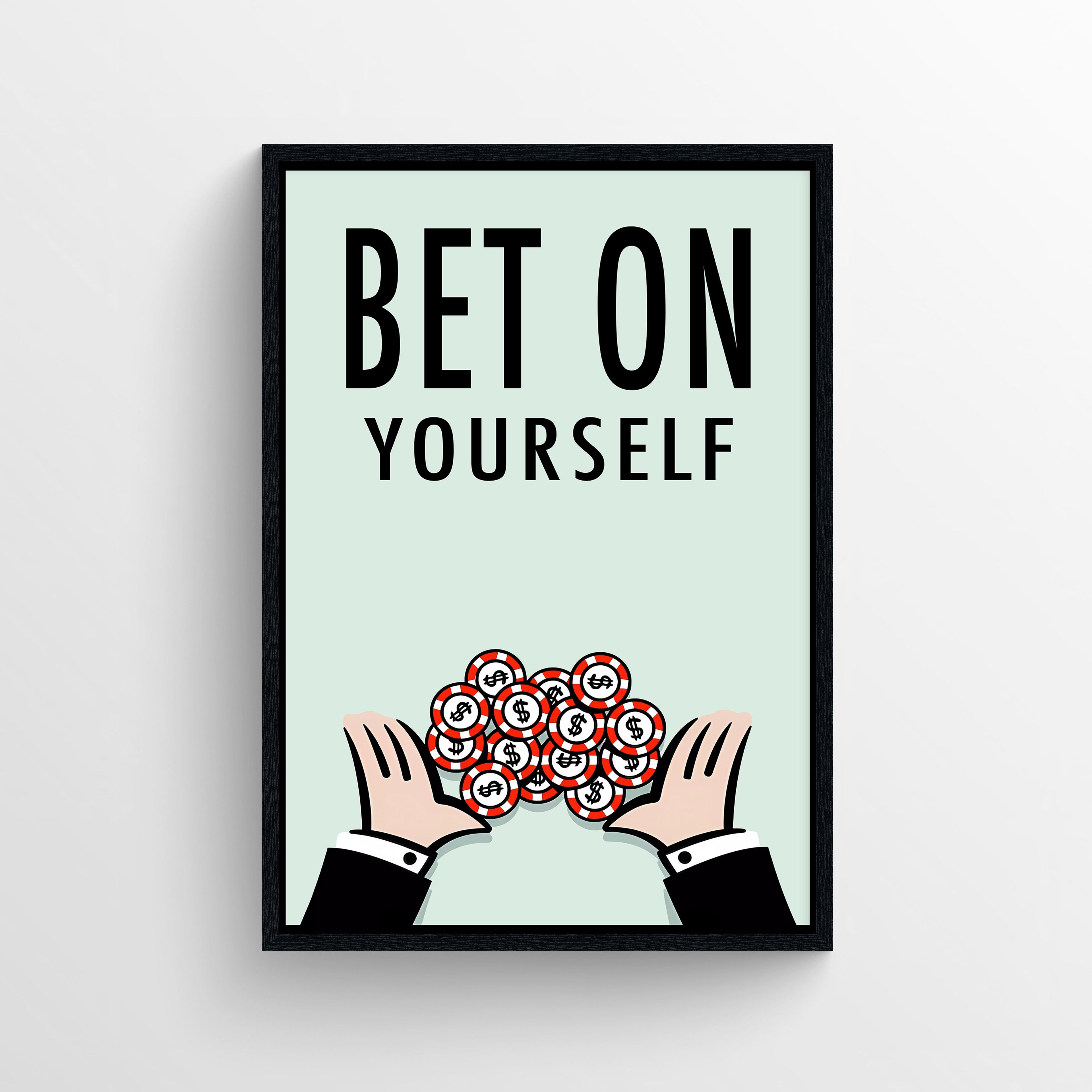 Bet On Yourself Motivation Monopoly Poster