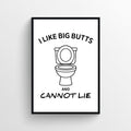 Big Butts Only Bathroom Poster