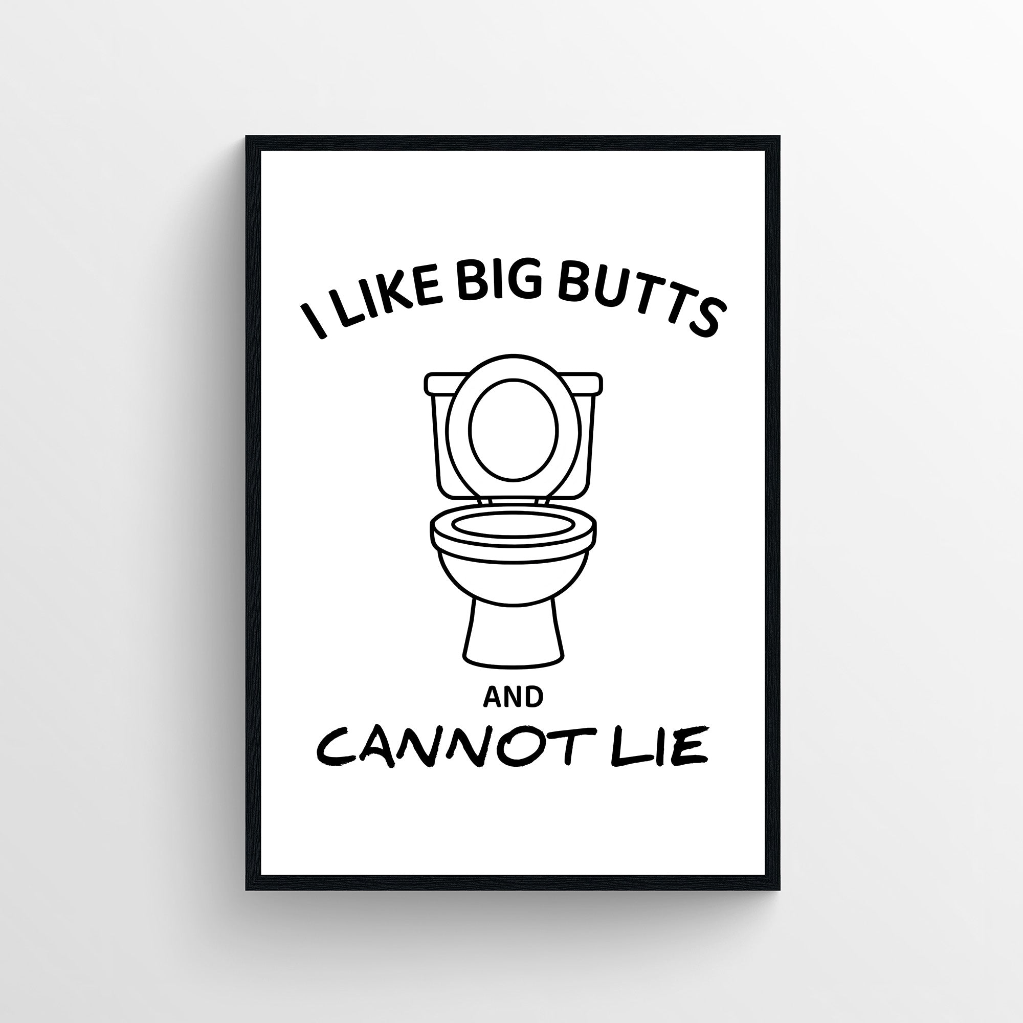 Big Butts Only Bathroom Poster