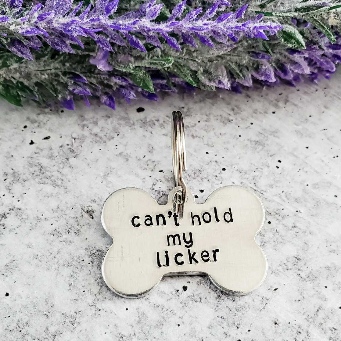 CAN'T HOLD MY LICKER Bone-Shaped Pet Tag