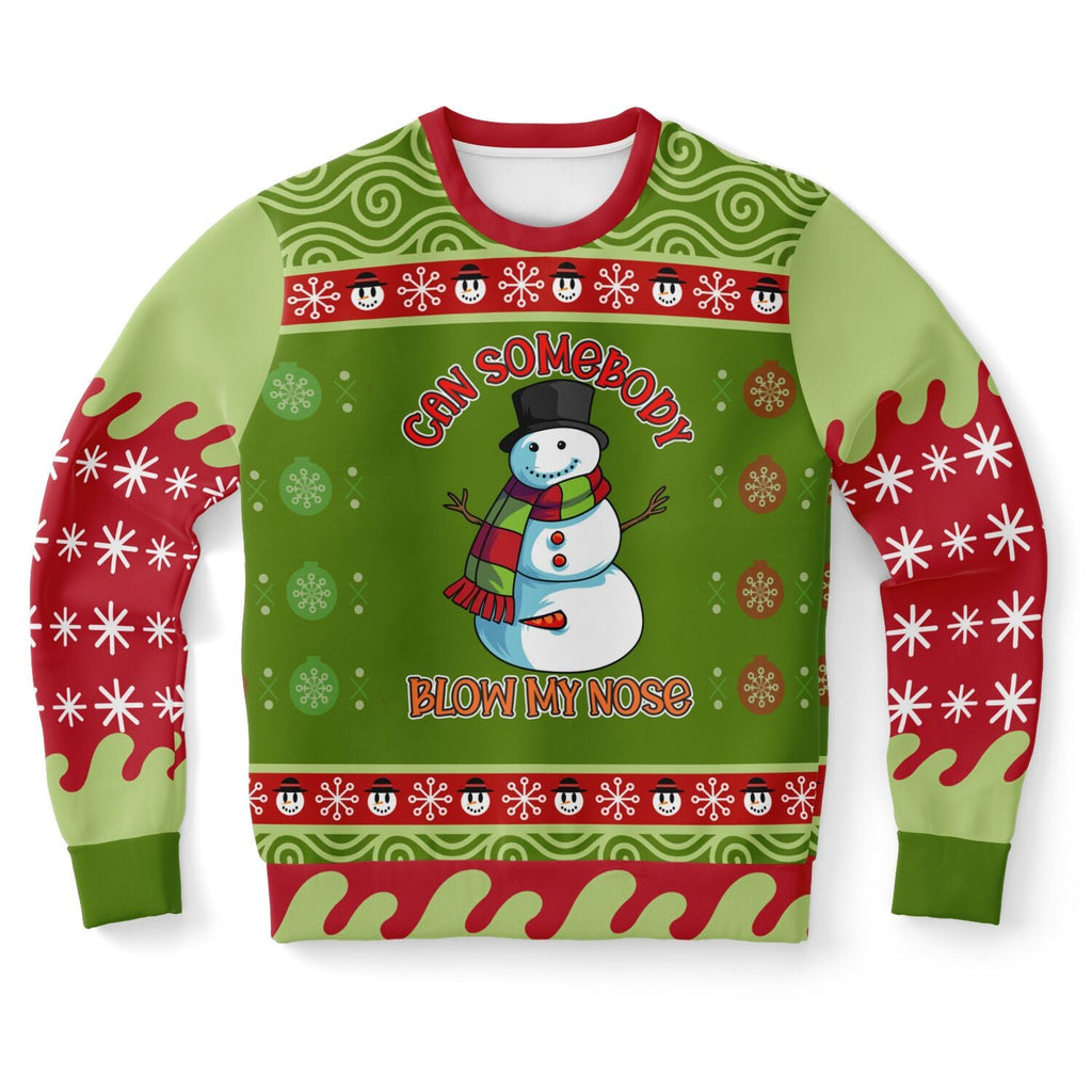 Can Somebody Blow My Nose Christmas Sweatshirt