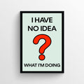 Clueless & Trying Monopoly Poster