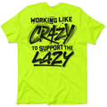 Bright safety yellow graphic t-shirt with a humorous design for blue collar work environments