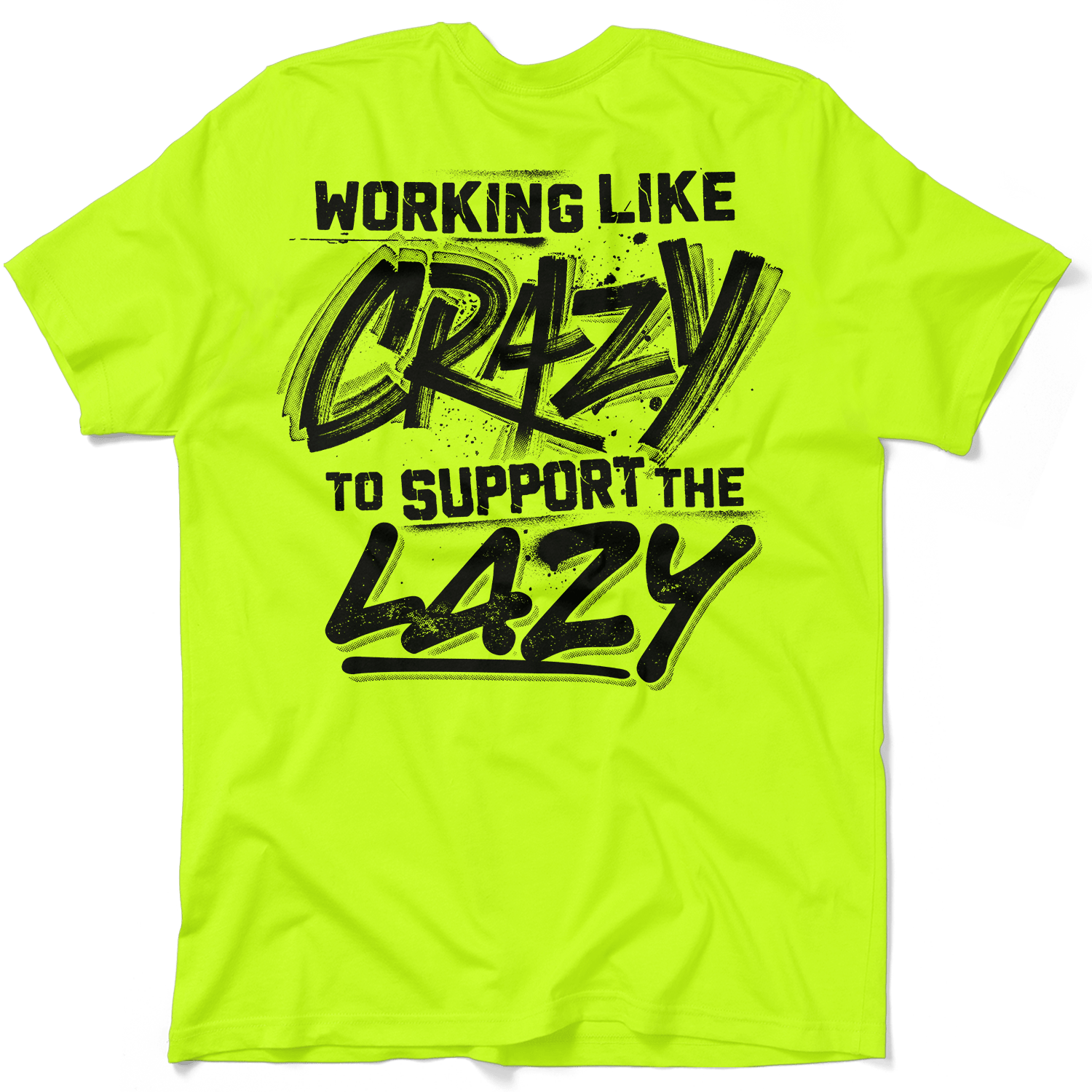 Bright safety yellow graphic t-shirt with a humorous design for blue collar work environments