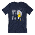 Unisex heathered navy cotton graphic t-shirt with yellow and white text reading Don't Be a Salty Bitch
