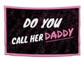 Do You Call Her Daddy?