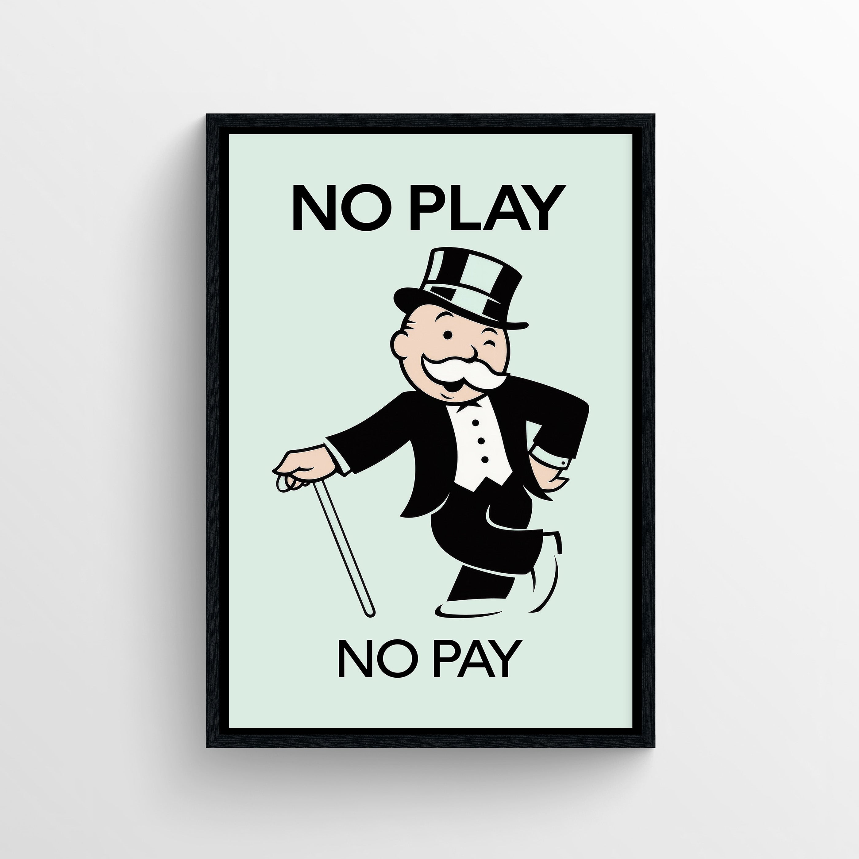 Earn Your Keep Monopoly Poster