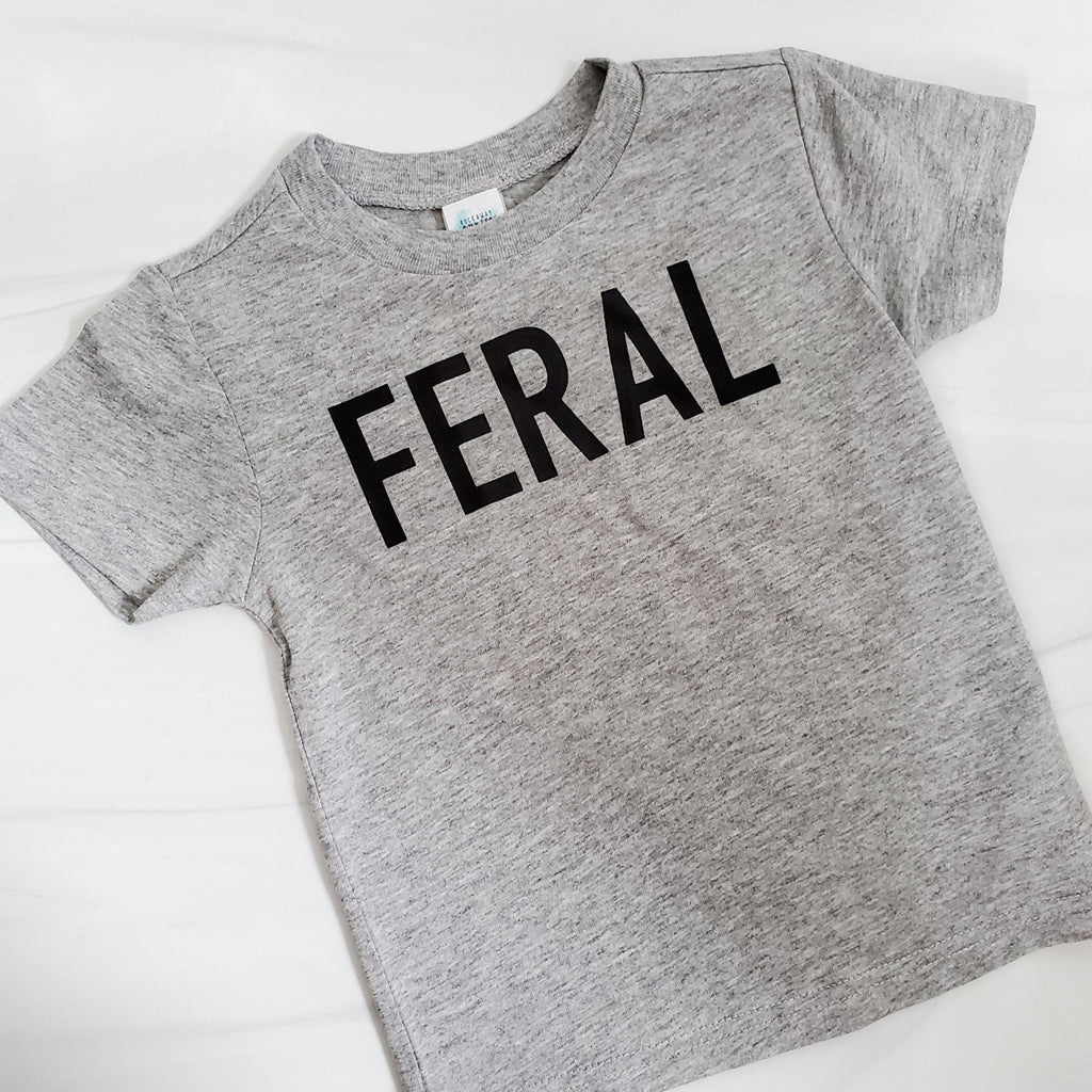 FERAL Funny Toddler T-Shirt OR Baby Bodysuit