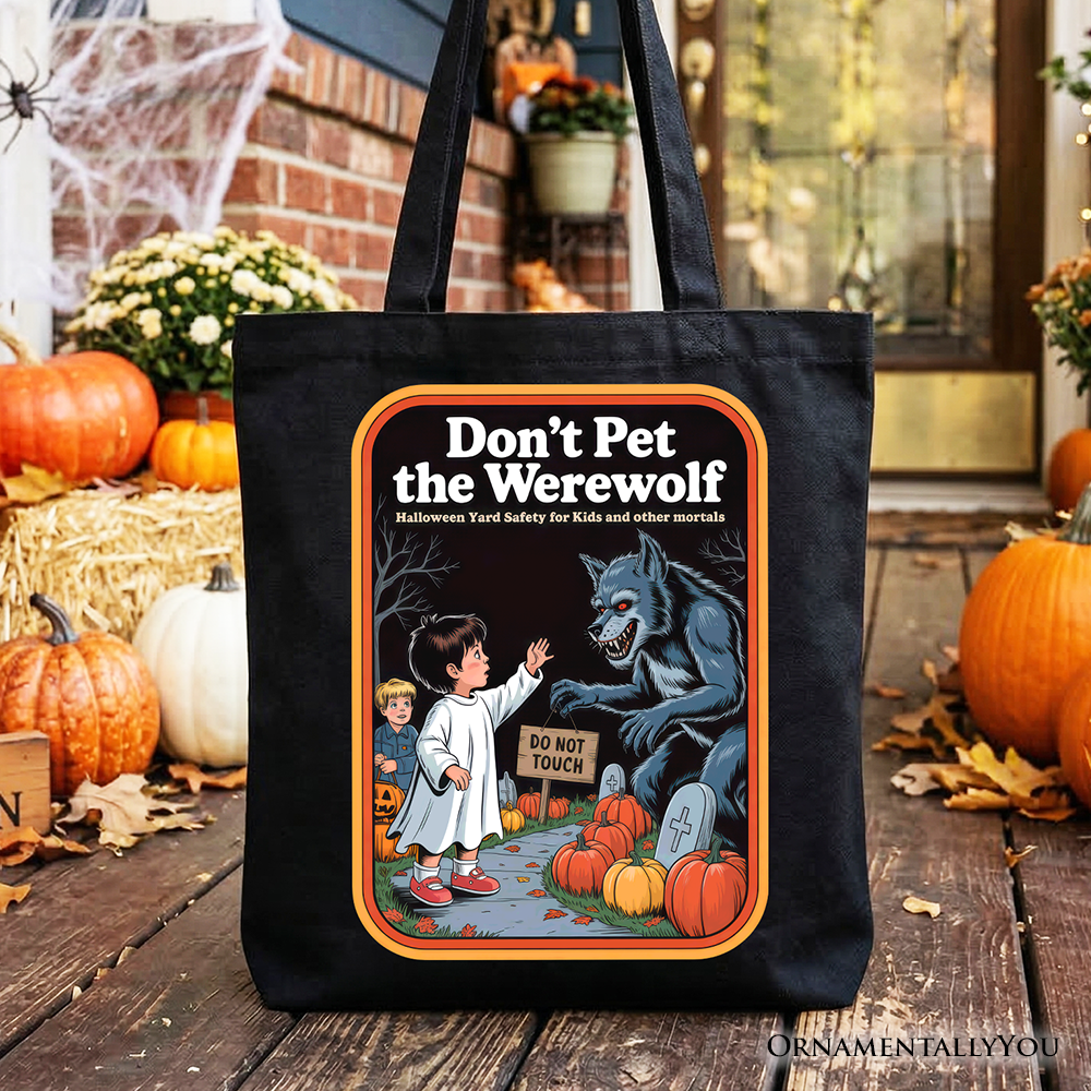 Don't Pet the Werewolf graphic tote bag with retro Halloween illustration
