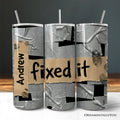 Duct Tape Fixed It 20oz Personalized Tumbler - Funny Handyman Gift