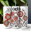 Boho motivational floral affirmation 20oz stainless steel tumbler