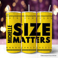 Size Matters Man 20oz Personalized Tumbler With Lid and Stainless Steel Straw, Handyman Tape Measure Gift Cup