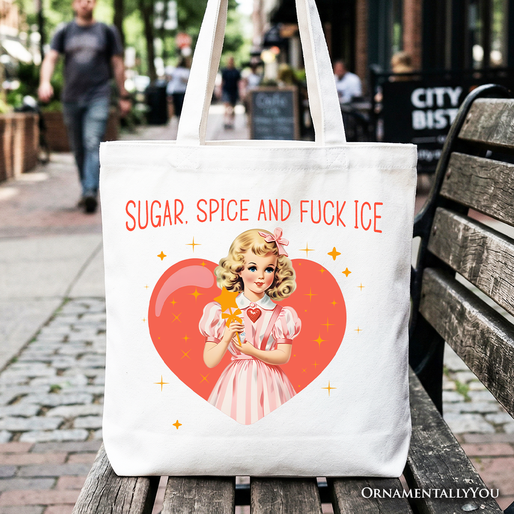 Retro-style canvas tote bag with 'Sugar Spice and Fuck Ice' text